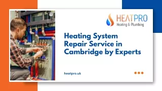 Heating System Repair Service in Cambridge by Experts