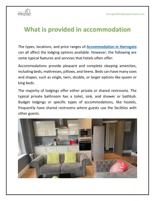 What is provided in accommodation