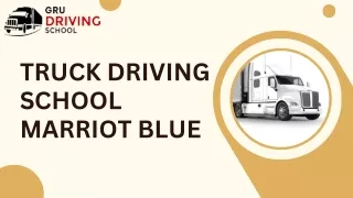 Truck Driving School Marriot Blue