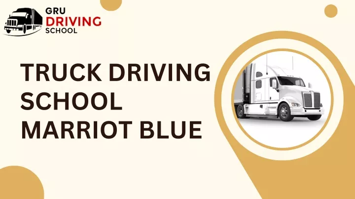 truck driving school marriot blue