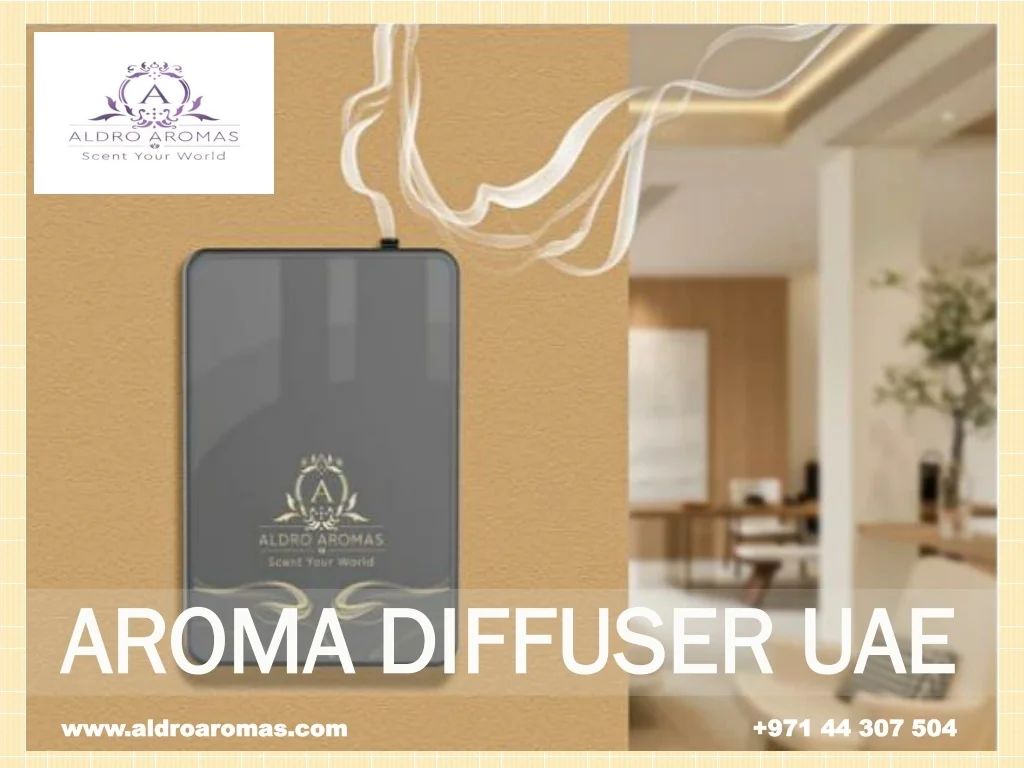 PPT - AROMA DIFFUSERS UAE PowerPoint Presentation, free download - ID ...