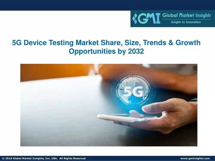 5g device testing market share size trends growth