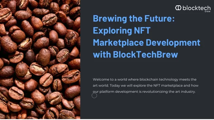 brewing the future exploring nft marketplace