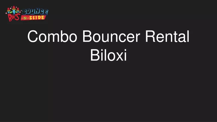 combo bouncer rental biloxi