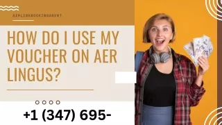 How do I use my Voucher on Aer Lingus