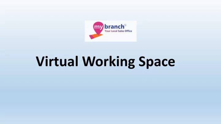 virtual working space
