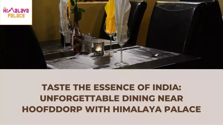 taste the essence of india unforgettable dining