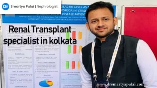 Renal Transplant specialist in kolkata