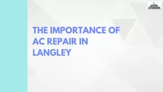 The Importance of AC Repair in Langley