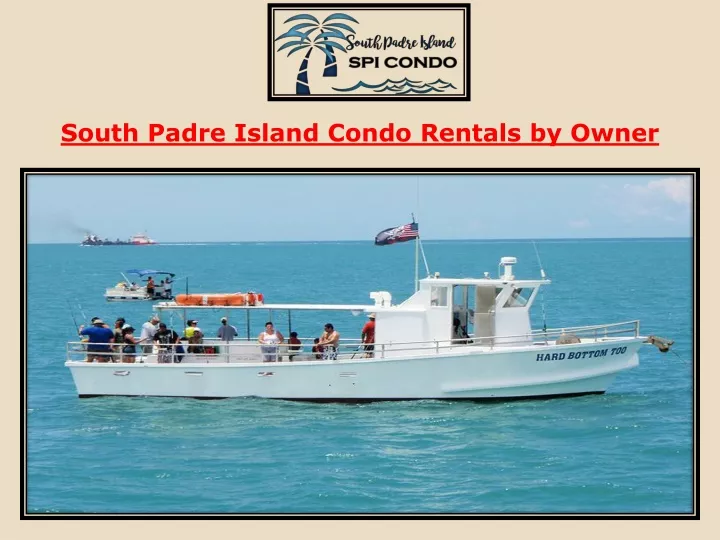 south padre island condo rentals by owner