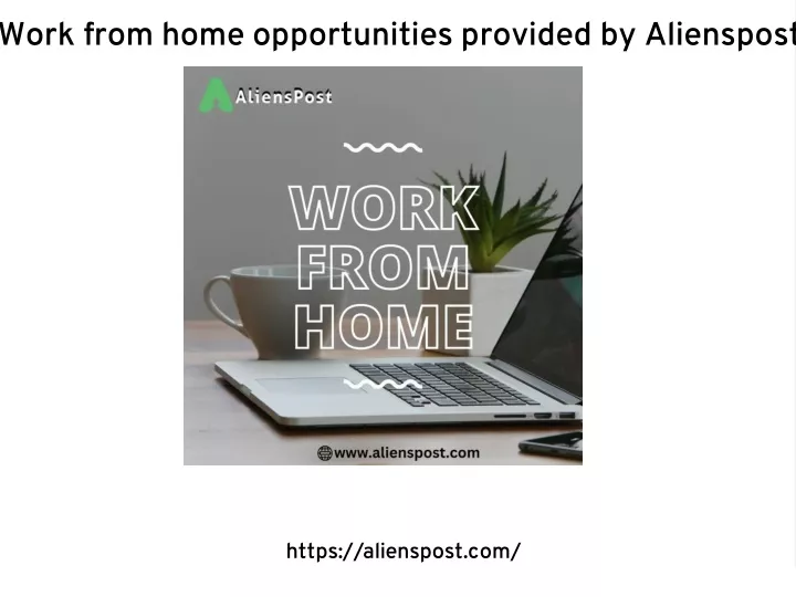 work from home opportunities provided
