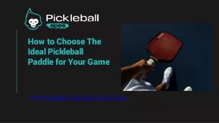 How to Choose the Ideal Pickleball Paddle for Your Game