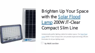 Brighten-Up-Your-Space-with-the-Solar-Flood-Lamp-200W-JT-Clear-Compact-Slim-Line