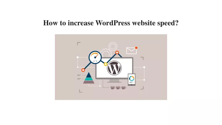 how to increase wordpress website speed