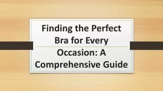 Finding the Perfect Bra for Every Occasion: A Comprehensive Guide