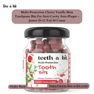 Multi-Protection Cherry Vanilla Mint Toothpaste Bits For Anti-Cavity Anti-Plaque - Junior (9-12 Yrs) 60 Count