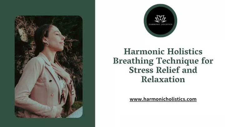 harmonic holistics breathing technique for stress