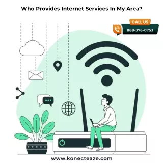 Who Provides Internet Services In My Area? - Konect Eaze