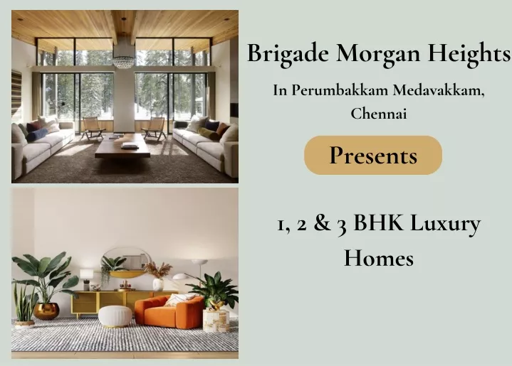 brigade morgan heights chennai presents