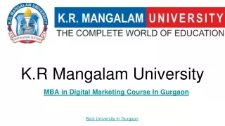 Why K.R. Mangalam University One of the Best Place for MBA in Digital Marketing?