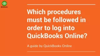 What steps must be taken in order to access QuickBooks Online?