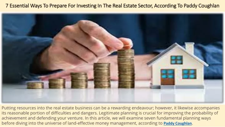 7 essential ways to prepare for investing in the real estate sector according to paddy coughlan