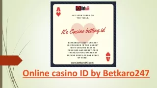 Online casino ID by Betkaro247