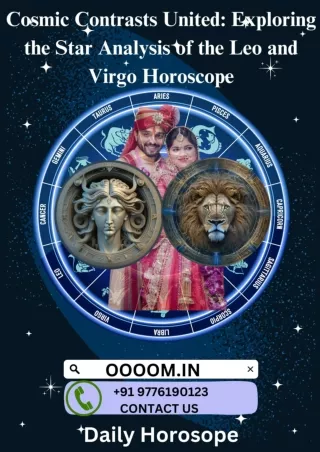 Cosmic Contrasts United Exploring the Star Analysis of the Leo and Virgo Couple Horoscope