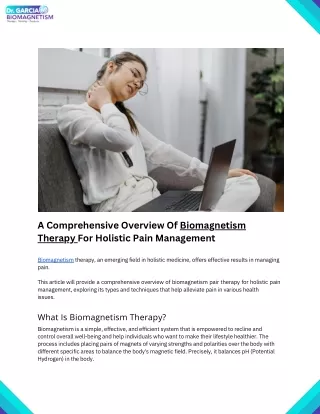 A Comprehensive Overview Of Biomagnetism Therapy For Holistic Pain Management