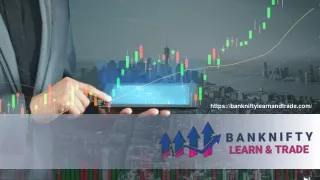 Banknifty Learn & Trade:  India's Premier Online Trading Course