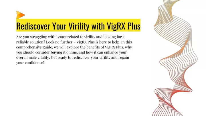 rediscover your virility with vigrx plus