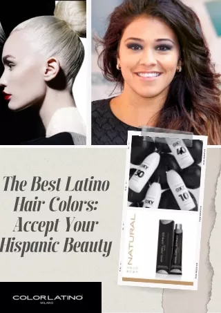 The Best Latino Hair Colors: Accept Your Hispanic Beauty