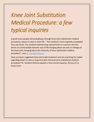 Knee Joint Substitution Medical Procedure: a few typical inquiries