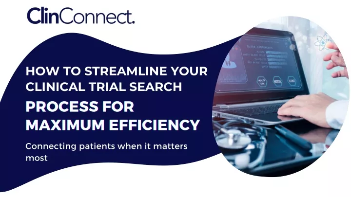how to streamline your clinical trial search