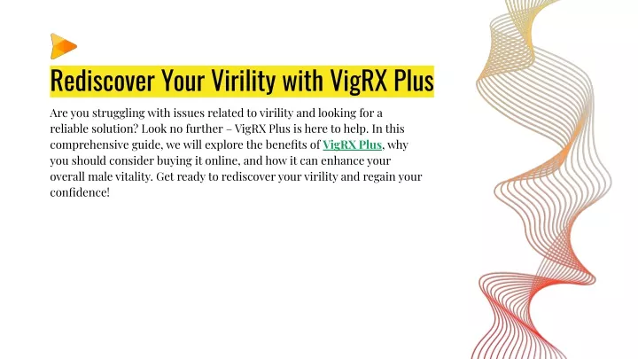 rediscover your virility with vigrx plus