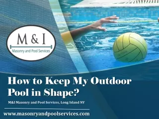 How to Keep Our Outdoor Pool in Shape
