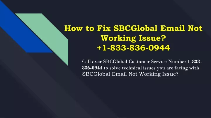 how to fix sbcglobal email not working issue 1 833 836 0944