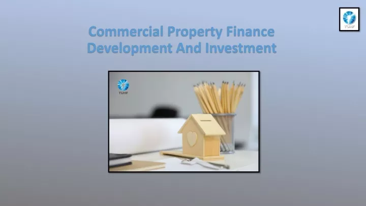 commercial property finance development and investment