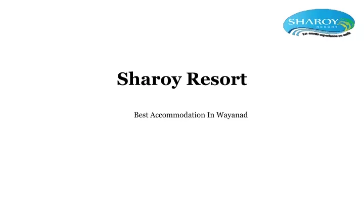 sharoy resort