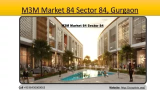 M3M Market 84 Sector 84, Gurgaon | Call  91 9643000063