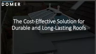 The Cost-Effective Solution for Durable and Long-Lasting Roofs_