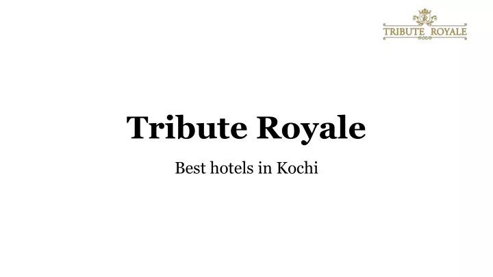 tribute royale