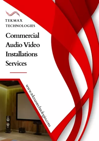 Commercial audio video installations