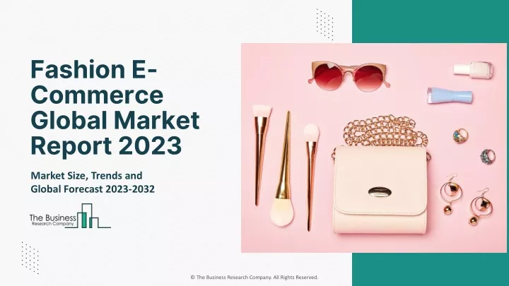 fashion e commerce global market report 2023