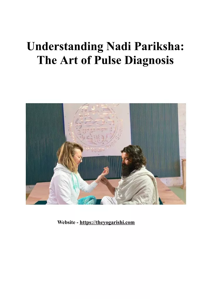 understanding nadi pariksha the art of pulse