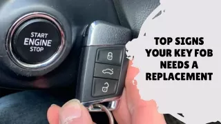 Top Signs Your Key Fob Needs A Replacement