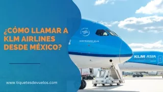 ¿Cómo llamar a KLM Airlines desde México PPT