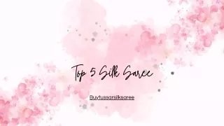 Top 5 Silk Saree