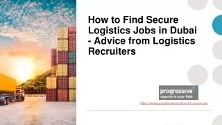 How to Find Secure Logistics Jobs in Dubai