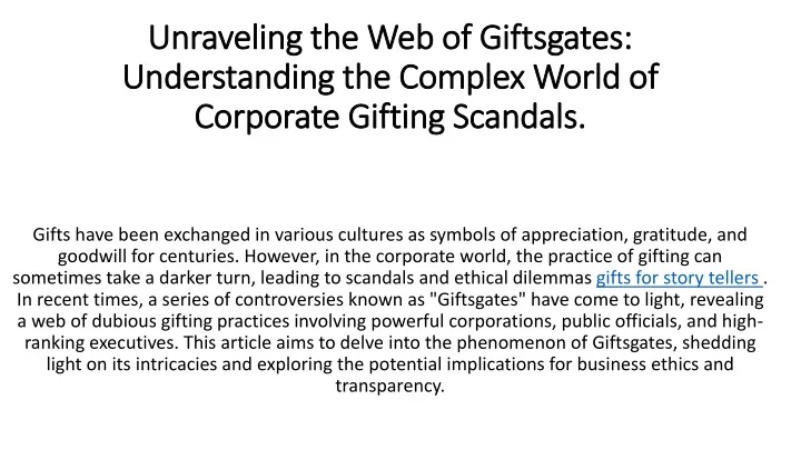 unraveling the web of giftsgates understanding the complex world of corporate gifting scandals